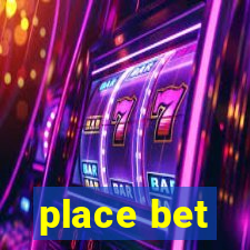 place bet